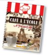 Café à l'école: A French Café
